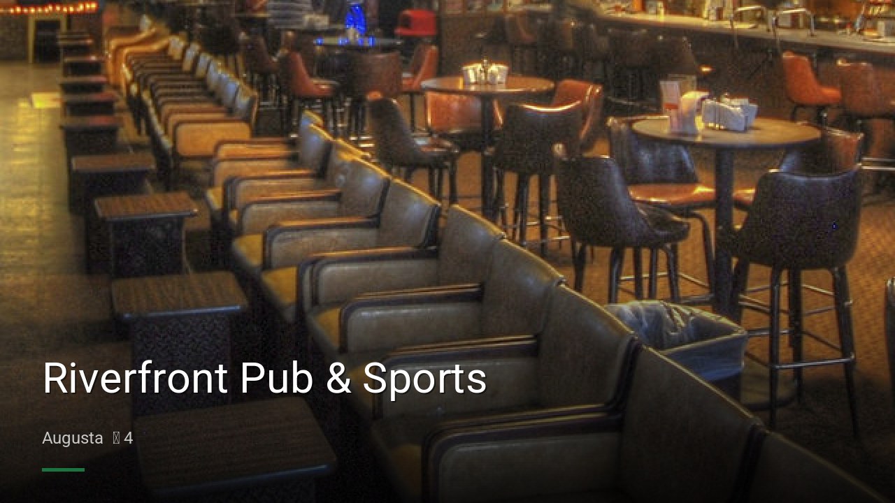 Riverfront Pub & Sports - Sports Bars in Augusta
