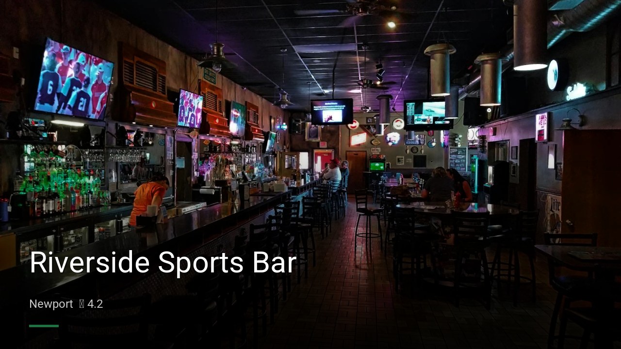 Riverside Sports Bar — Pubs in Newport