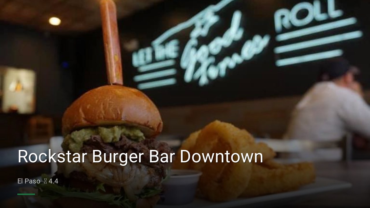 Rockstar Burger Bar Downtown - Sports Bars in El Paso