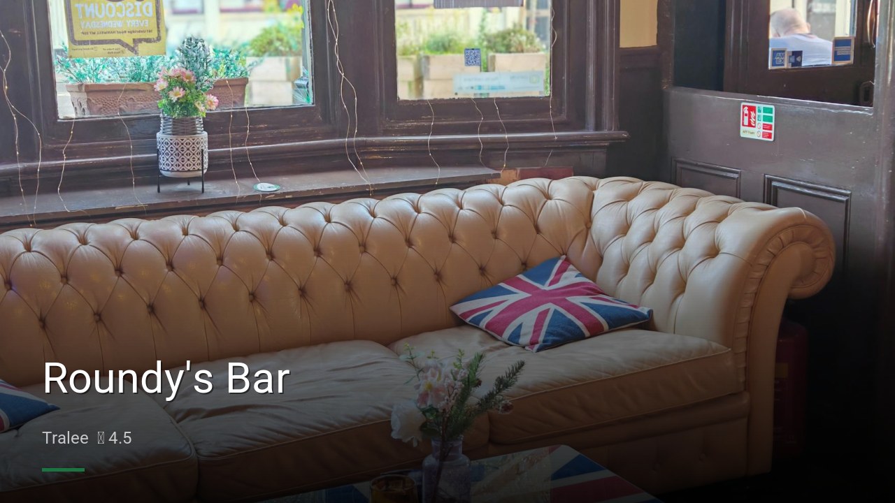 Roundy’s Bar — Pubs in Tralee