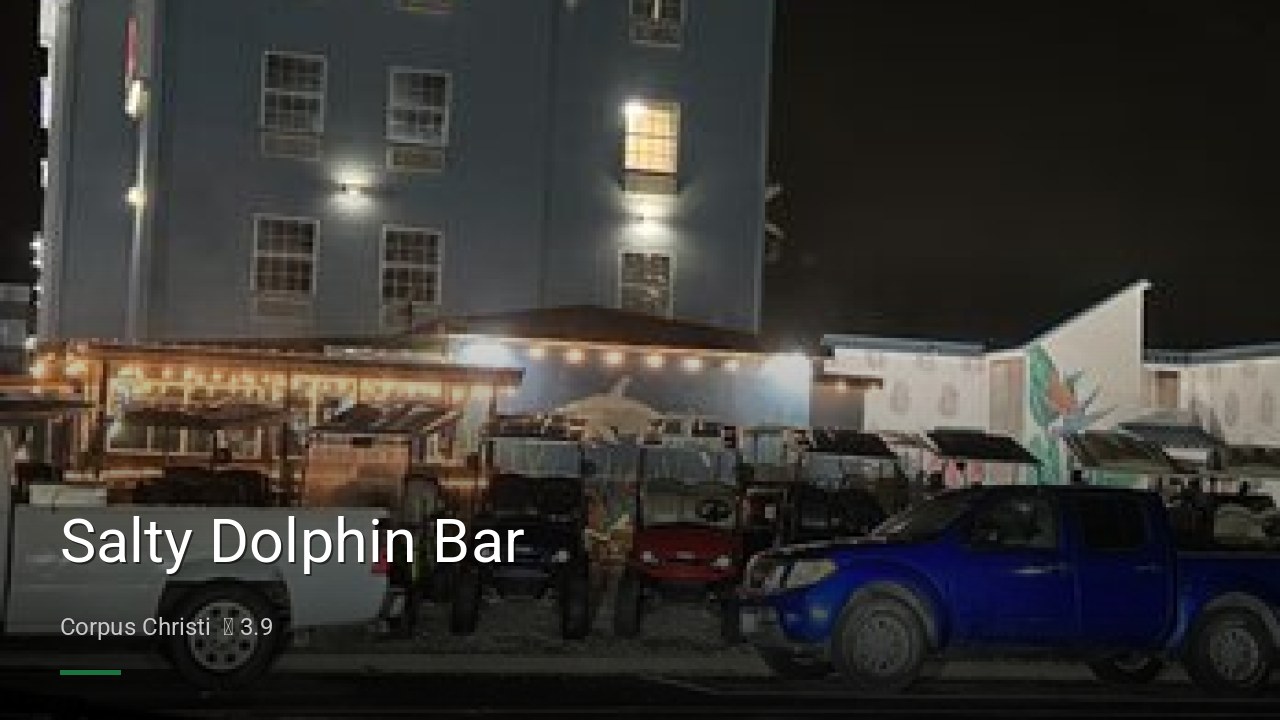 Salty Dolphin Bar - Sports Bars in Corpus Christi
