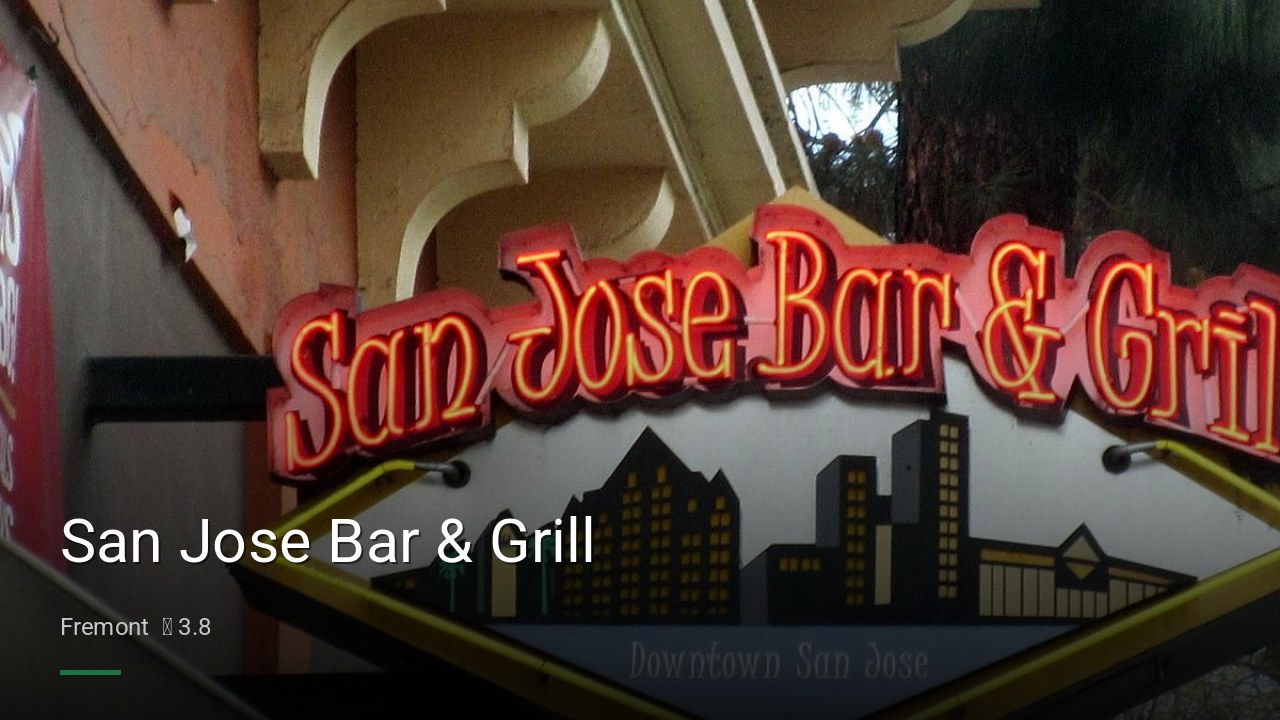 San Jose Bar & Grill - Sports Bars in Fremont