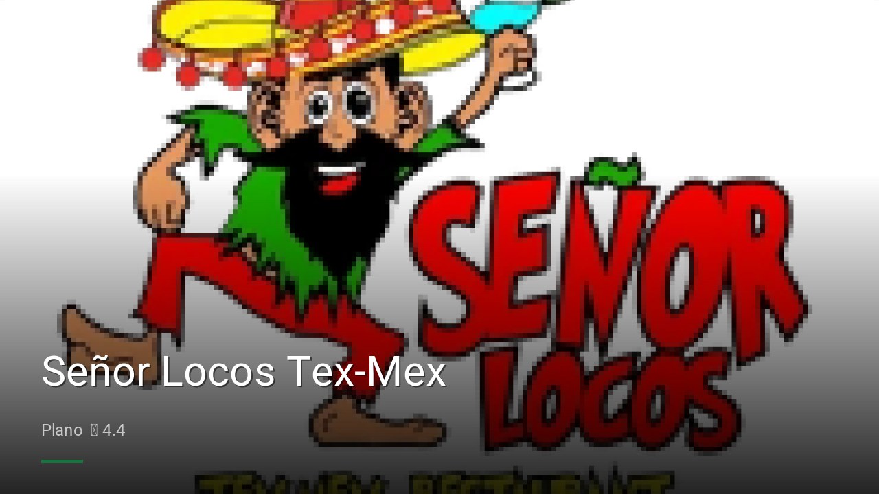 Señor Locos Tex-Mex - Sports Bars in Plano