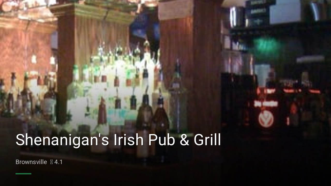 Shenanigan's Irish Pub & Grill - Sports Bars in Brownsville