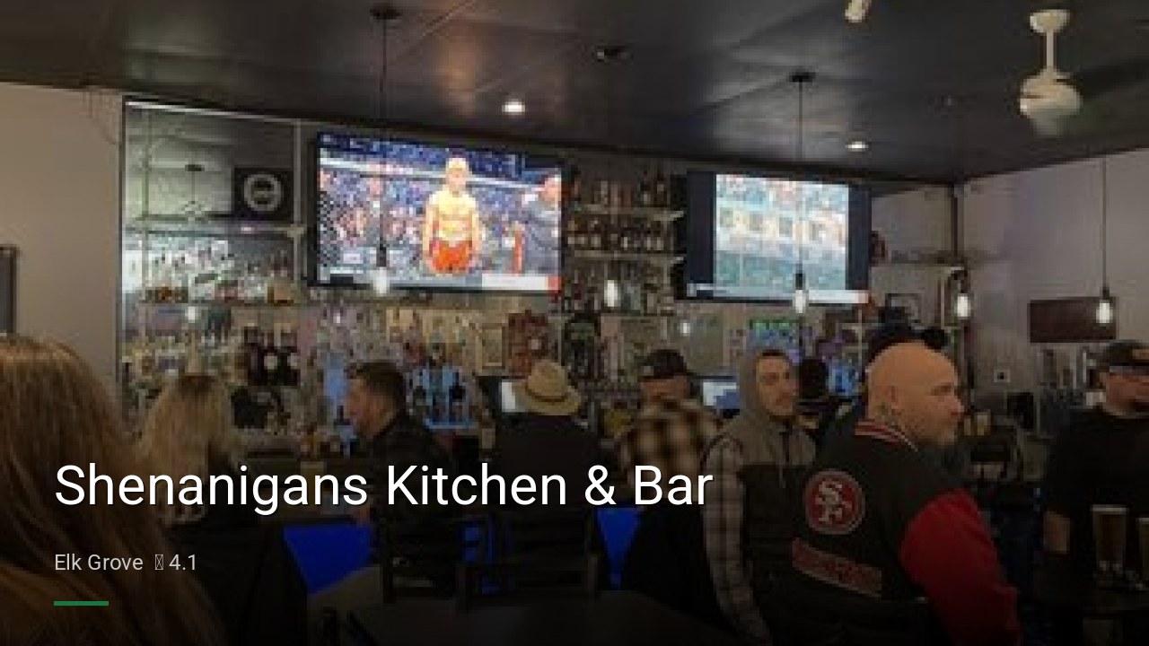 Shenanigans Kitchen & Bar - Sports Bars in Elk Grove