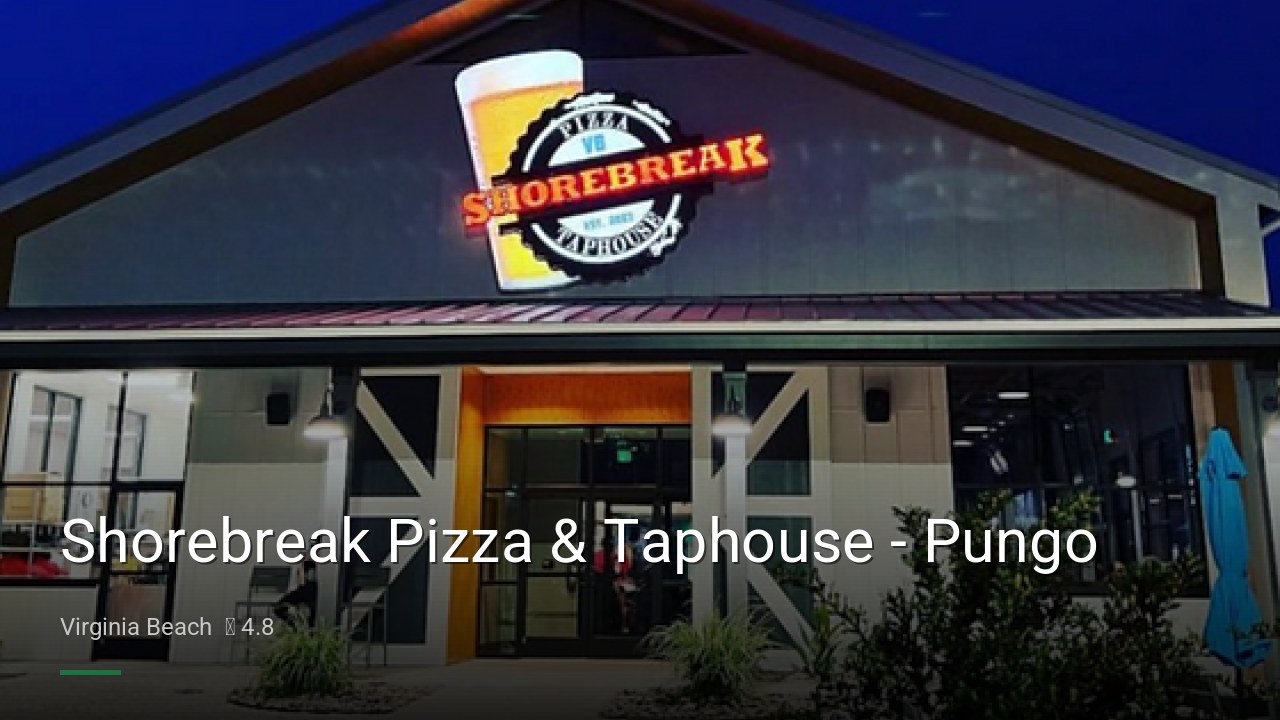 Shorebreak Pizza & Taphouse - Pungo - Sports Bars in Virginia Beach