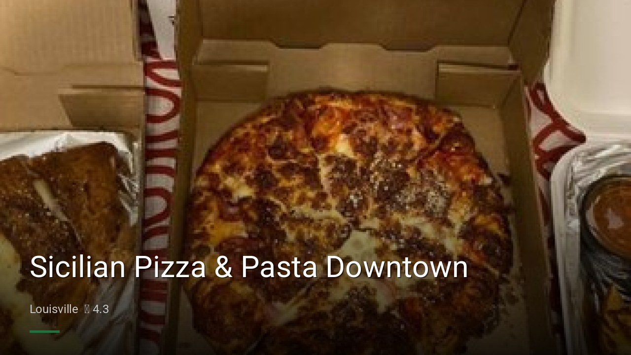 Sicilian Pizza & Pasta Downtown - Sports Bars in Louisville