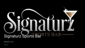 Signaturz Sports Bar — Sports bars in Newark