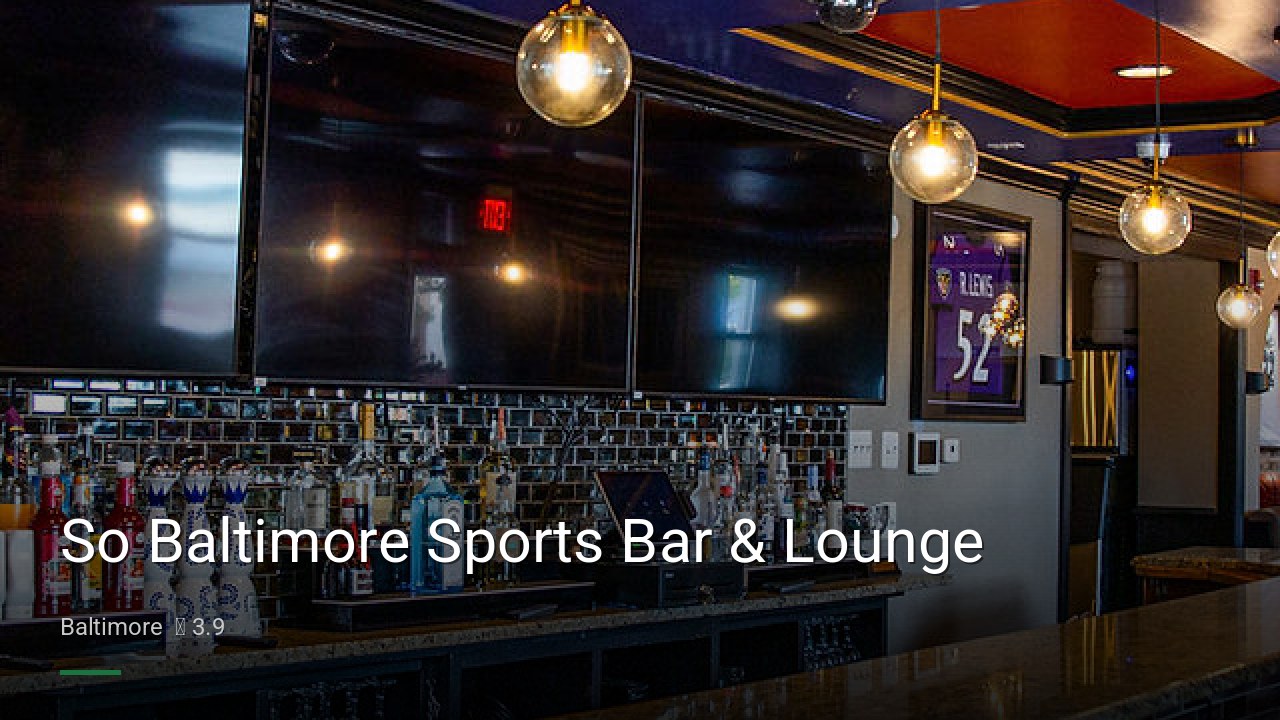 So Baltimore Sports Bar & Lounge - Sports Bars in Baltimore