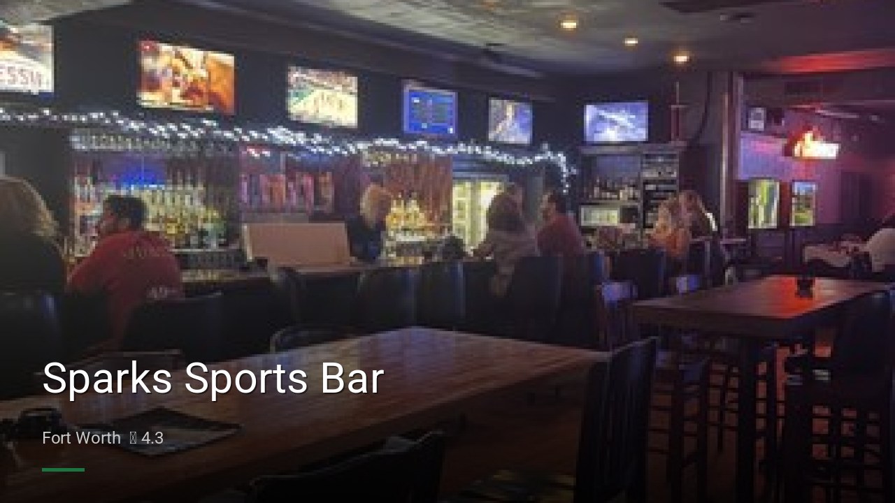 Sparks Sports Bar - Sports Bars in Fort Worth