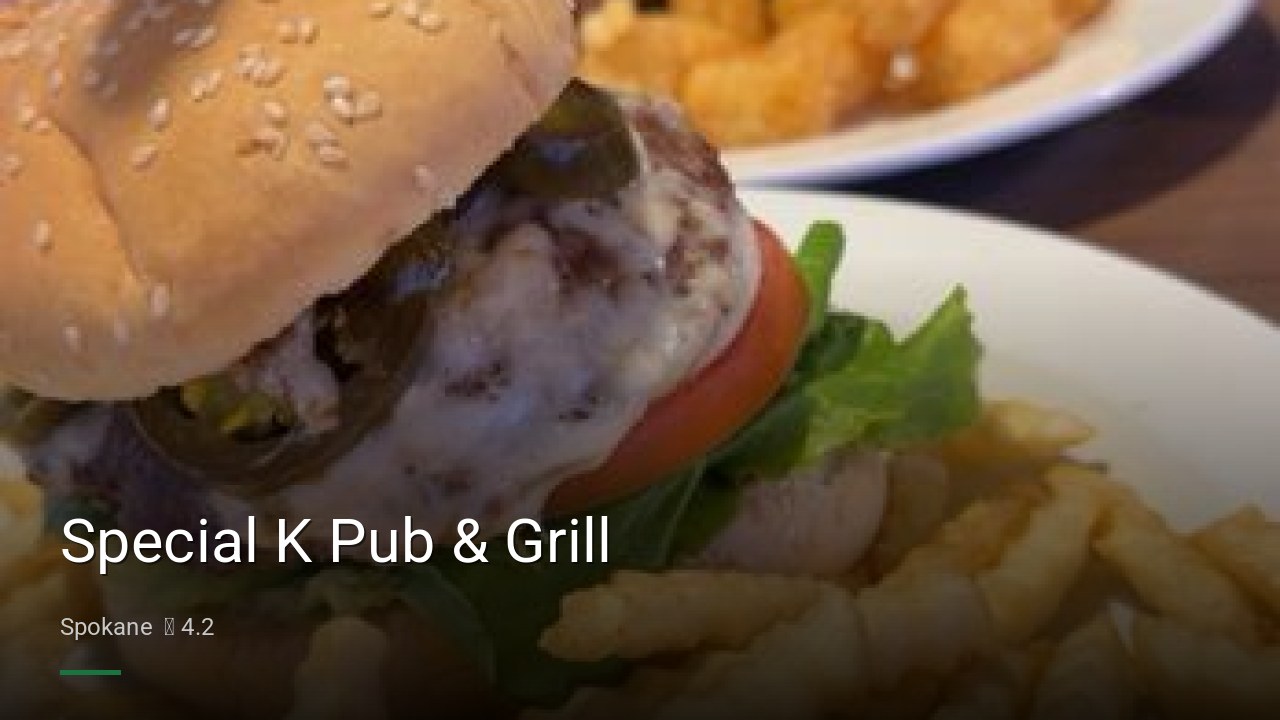Special K Pub & Grill - Sports Bars in Spokane