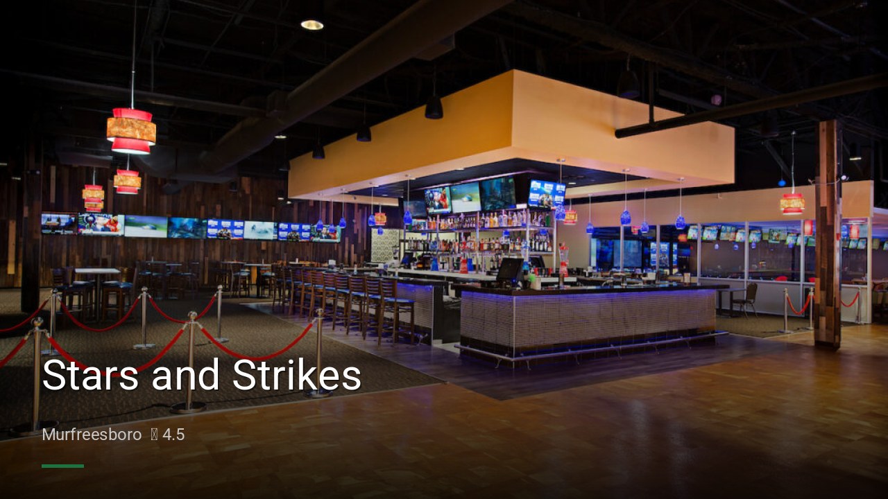 Stars and Strikes - Sports Bars in Murfreesboro