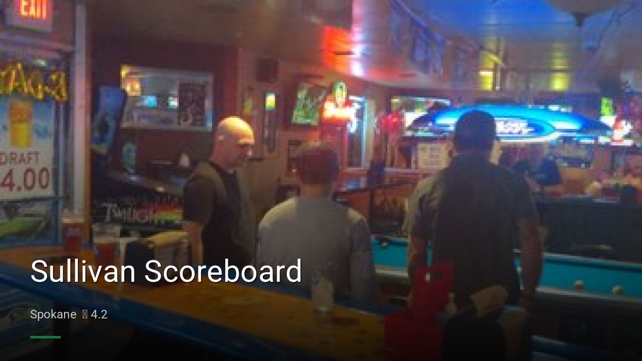 Sullivan Scoreboard - Sports Bars in Spokane