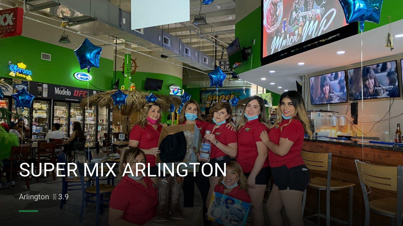 SUPER MIX ARLINGTON - Sports Bars in Arlington