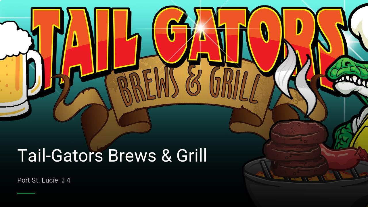 Tail-Gators Brews & Grill - Sports Bars in Port St. Lucie