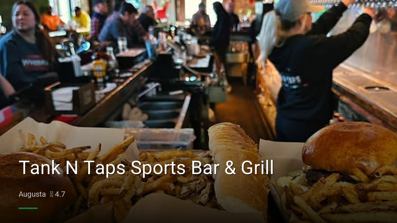 Tank N Taps Sports Bar & Grill - Sports Bars in Augusta