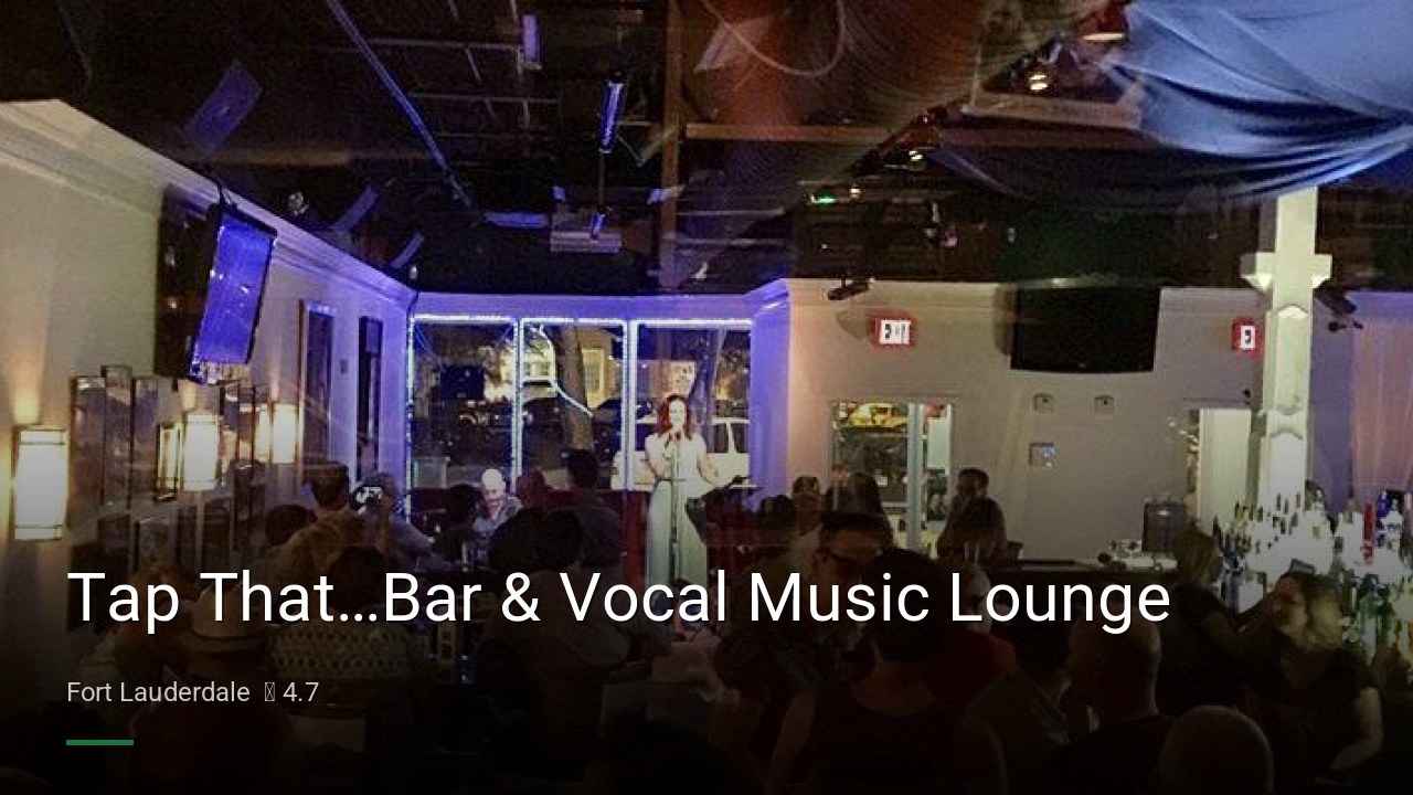 Tap That…Bar & Vocal Music Lounge - Sports Bars in Fort Lauderdale