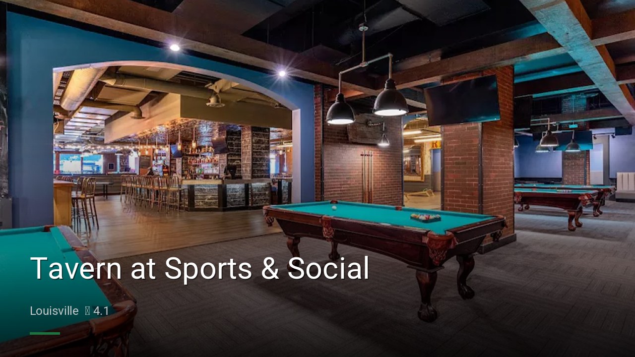 Tavern at Sports & Social - Sports Bars in Louisville