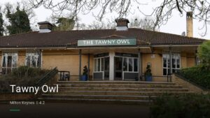 Tawny Owl — Pubs in Milton Keynes