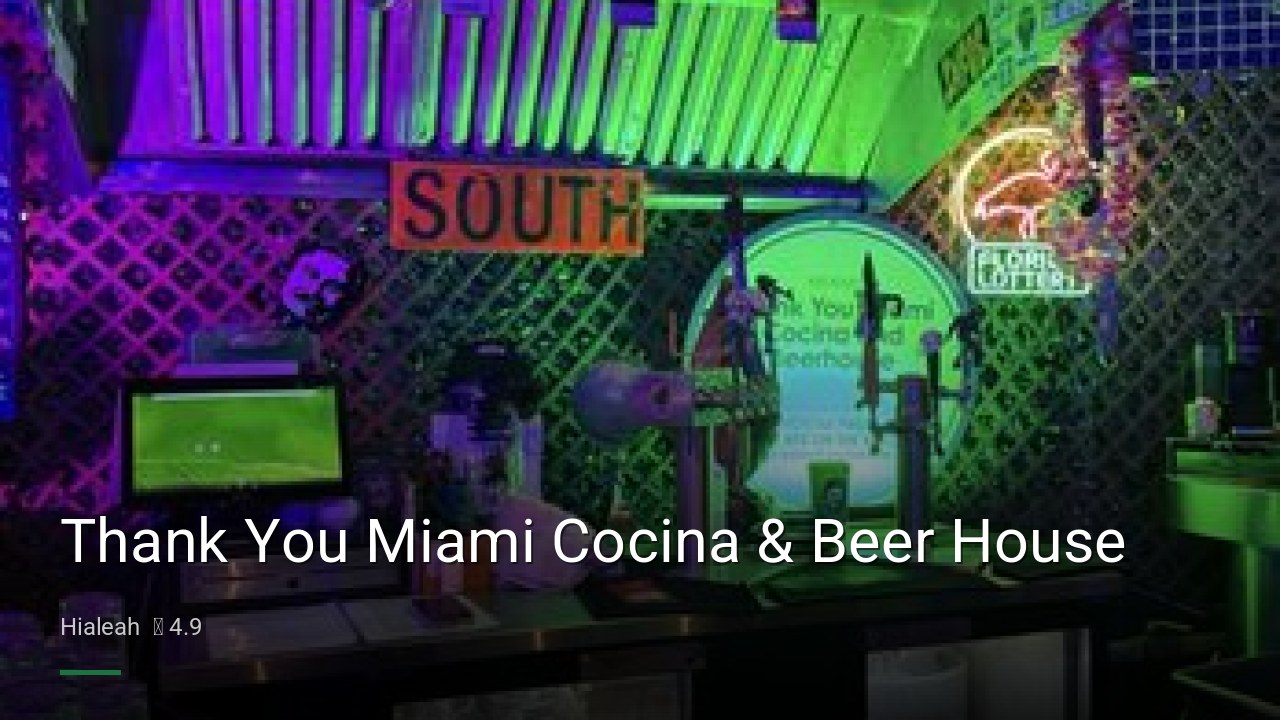 Thank You Miami Cocina & Beer House - Sports Bars in Hialeah