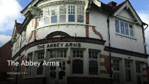 The Abbey Arms — Pubs in Colchester
