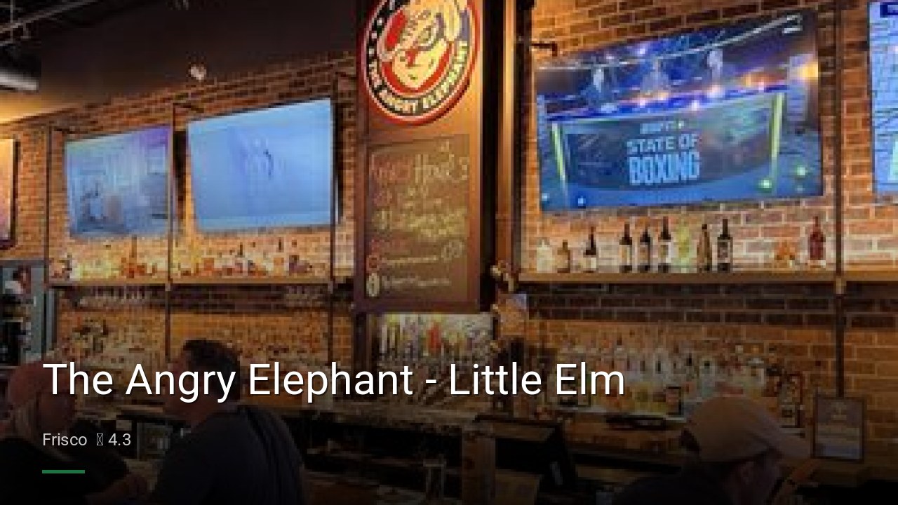 The Angry Elephant - Little Elm - Sports Bars in Frisco