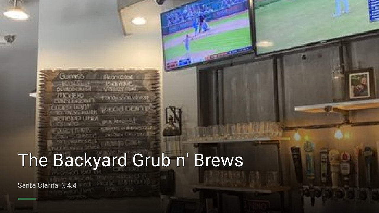 The Backyard Grub n' Brews - Sports Bars in Santa Clarita
