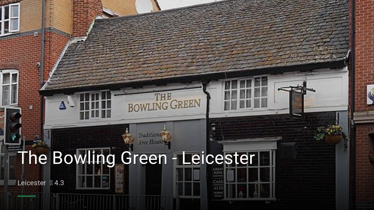 The Bowling Green - Leicester - Sports Bars in Leicester