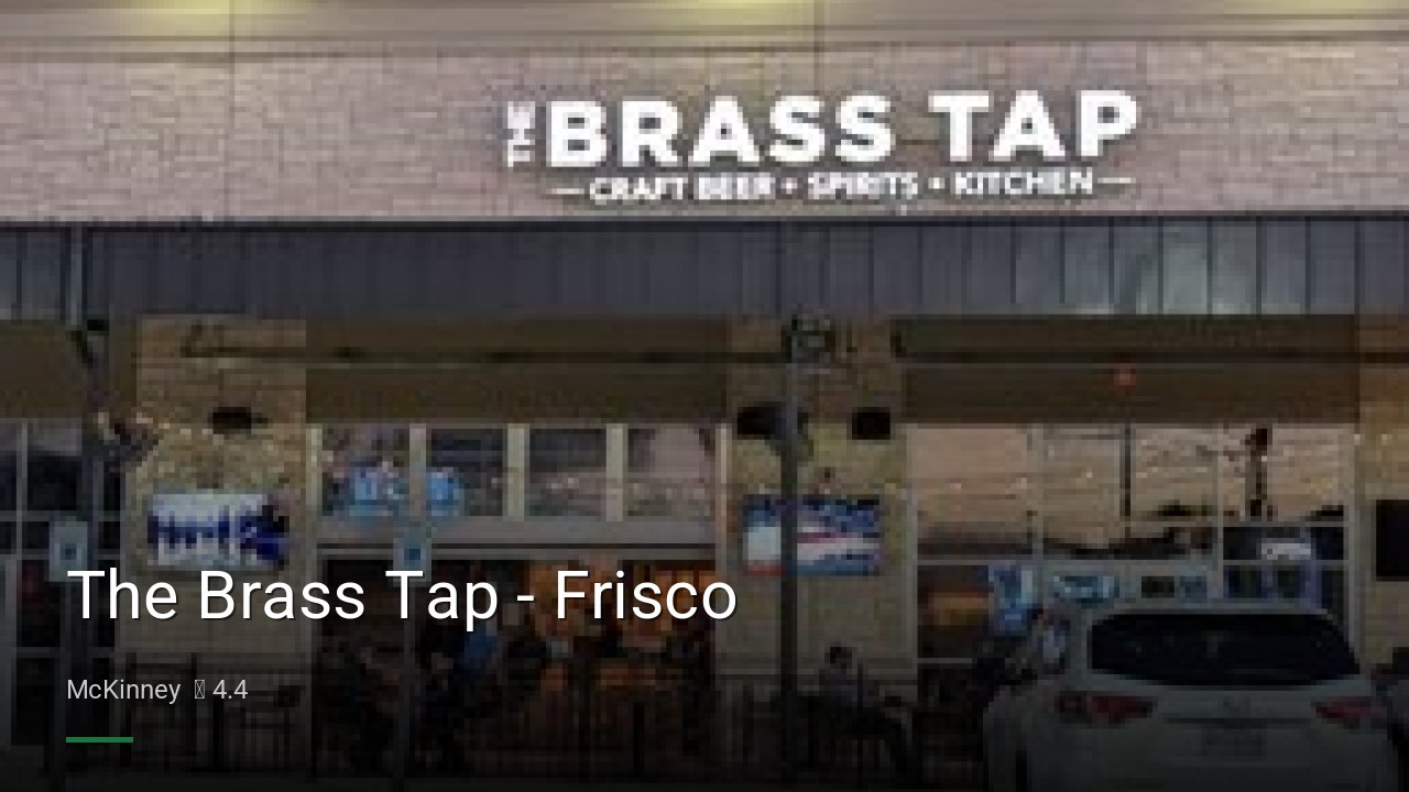 The Brass Tap - Frisco - Sports Bars in McKinney
