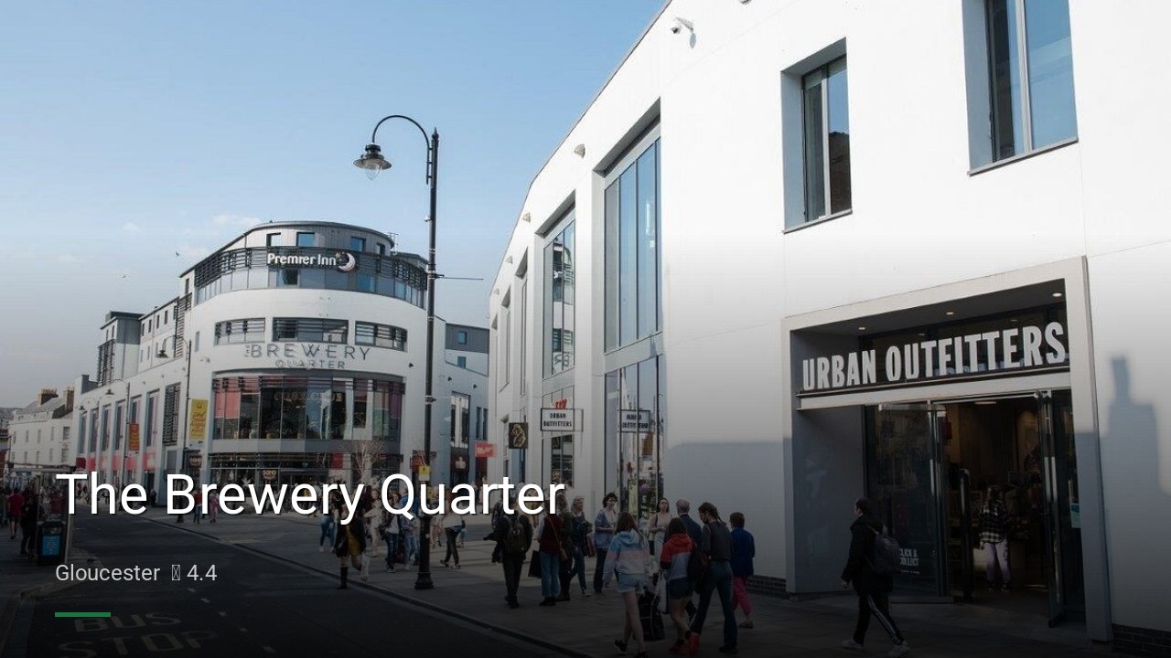 The Brewery Quarter - Sports Bars in Gloucester