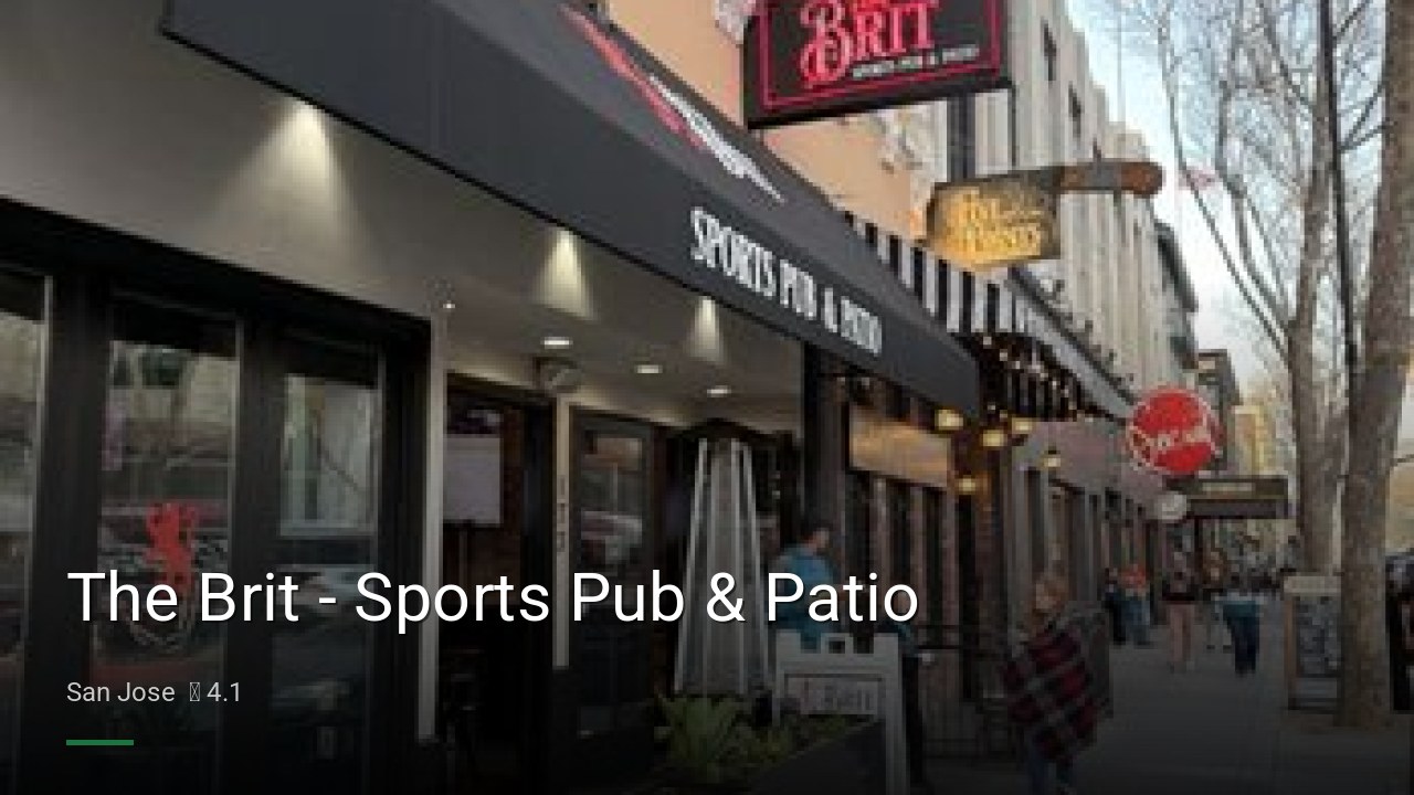 The Brit - Sports Pub & Patio - Sports Bars in San Jose