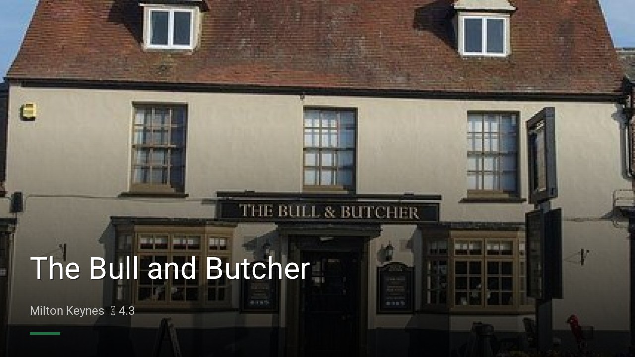 The Bull and Butcher - Sports Bars in Milton Keynes