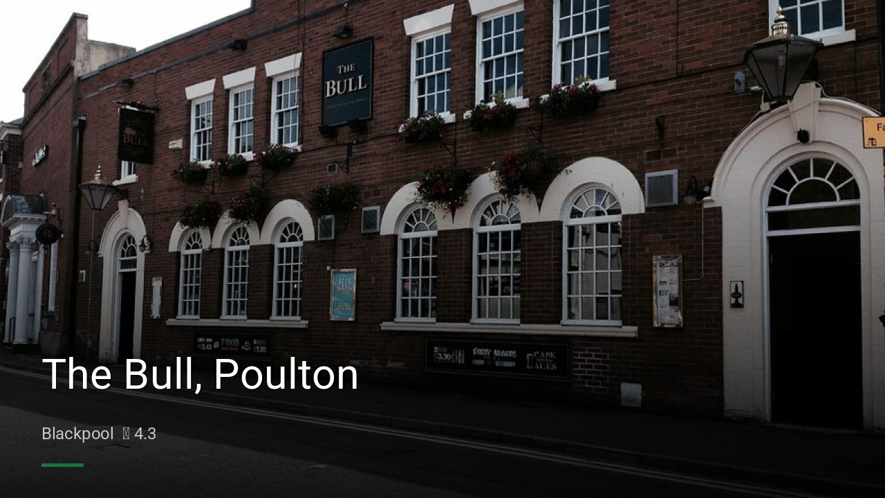 The Bull, Poulton - Sports Bars in Blackpool