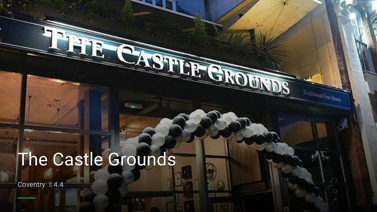 The Castle Grounds - Sports Bars in Coventry