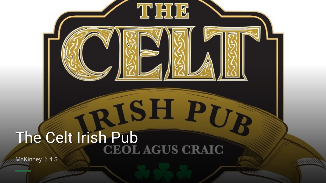 The Celt Irish Pub - Sports Bars in McKinney