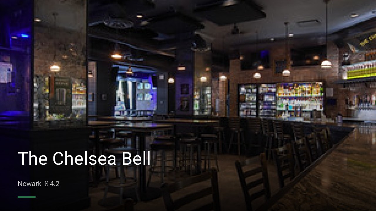 The Chelsea Bell - Sports Bars in Newark