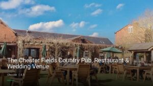 The Chester Fields Country Pub, Restaurant & Wedding Venue — Pubs in Chester