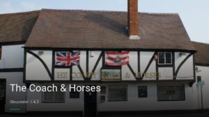 The Coach & Horses — Pubs in Gloucester