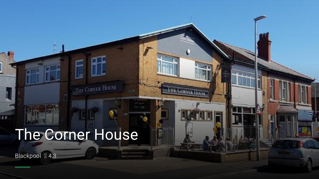 The Corner House - Sports Bars in Blackpool