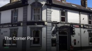 The Corner Pin — Pubs in Barnsley