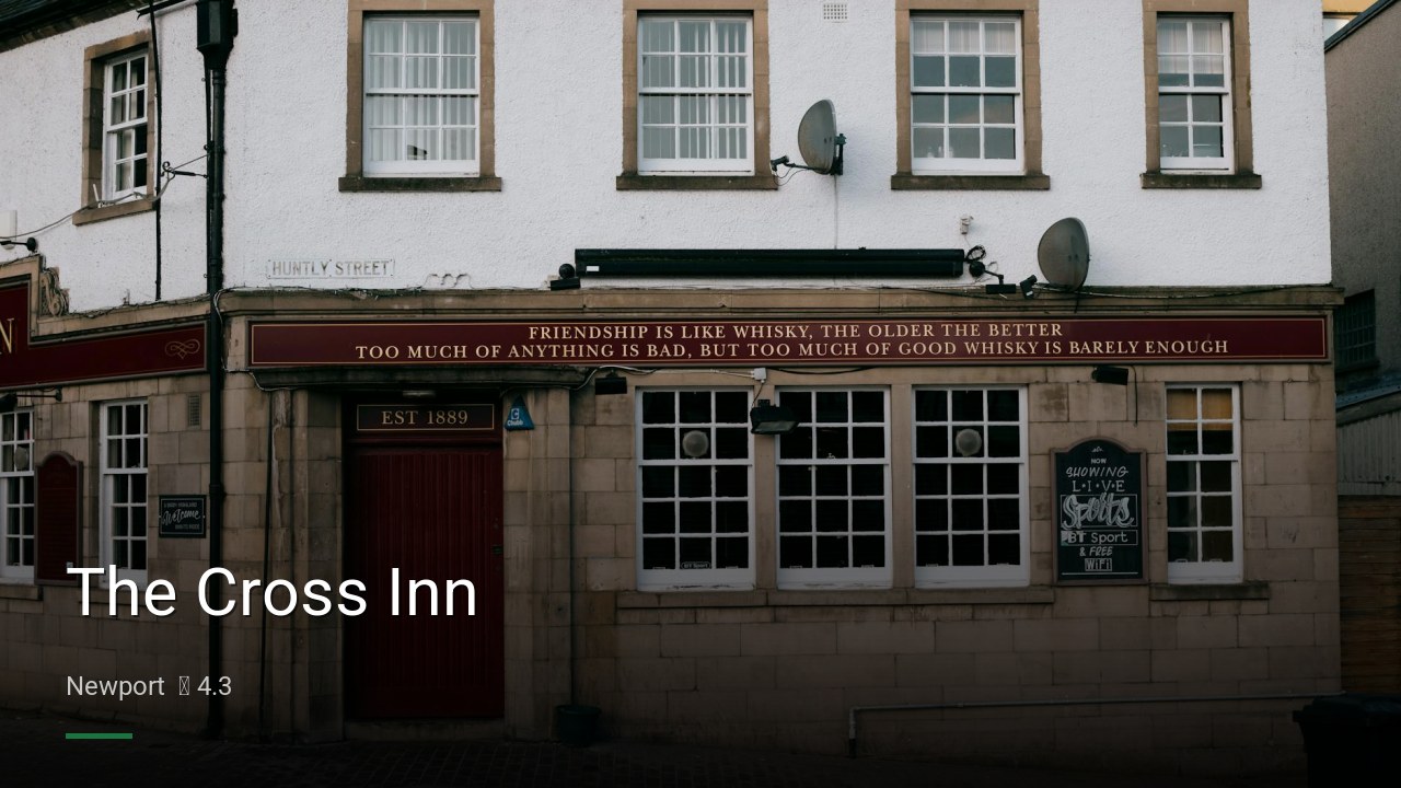 The Cross Inn — Pubs in Newport