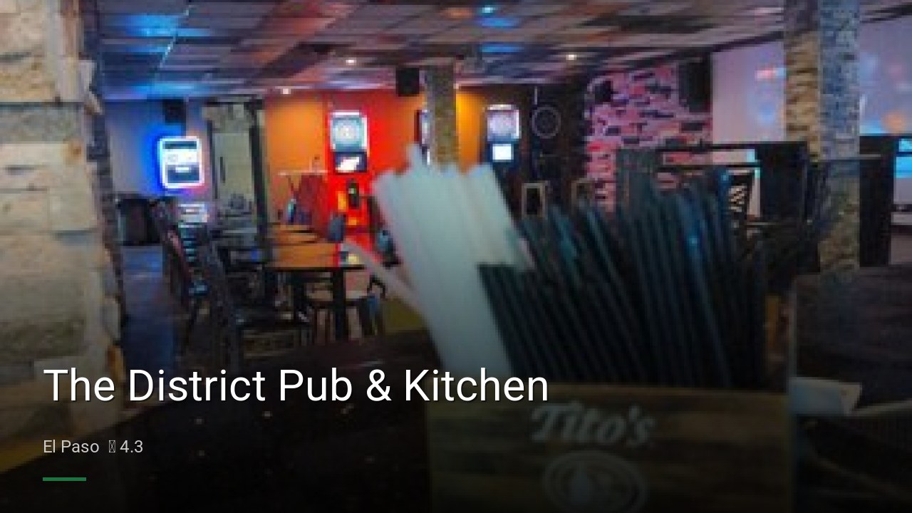 The District Pub & Kitchen - Sports Bars in El Paso
