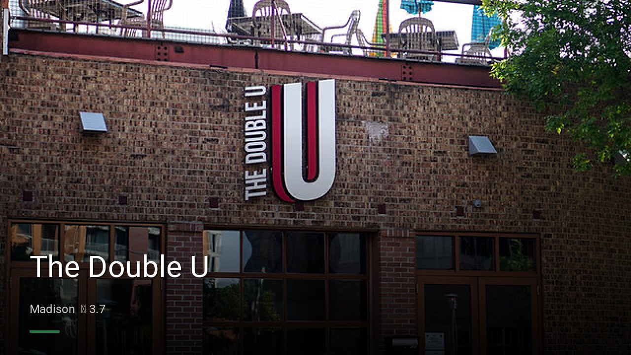 The Double U - Sports Bars in Madison