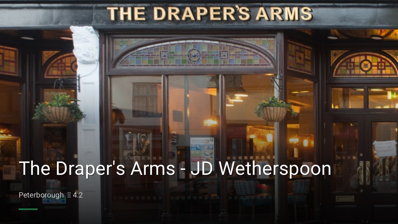 The Draper's Arms - JD Wetherspoon - Sports Bars in Peterborough