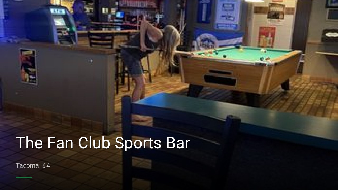 The Fan Club Sports Bar — Sports bars in Tacoma