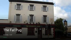 The Fat Pug — Pubs in Coventry