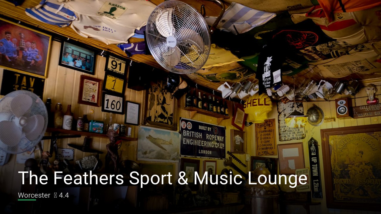 The Feathers Sport & Music Lounge — Pubs in Worcester