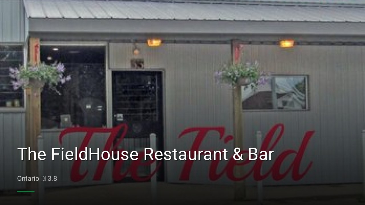 The FieldHouse Restaurant & Bar - Sports Bars in Ontario