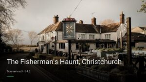 The Fisherman’s Haunt, Christchurch — Pubs in Bournemouth