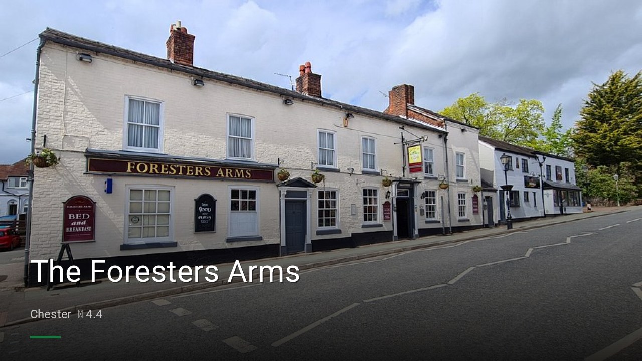 The Foresters Arms - Sports Bars in Chester